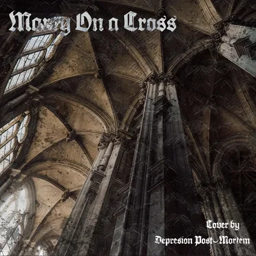 Mary On a Cross (post-punk version)