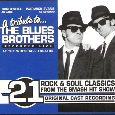 A Tribute to the Blues Brothers (Recorded live at the Whitehall Theatre) by Con O'Neill - album cover
