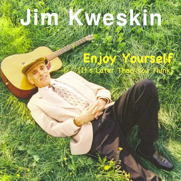 Enjoy Yourself (It's Later Than You Think)