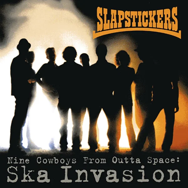 Nine Cowboys From Outta Space: Ska Invasion