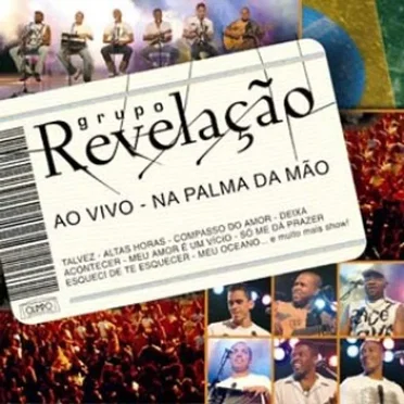 Ao vivo - Na palma da mão by Grupo Revelação - album cover