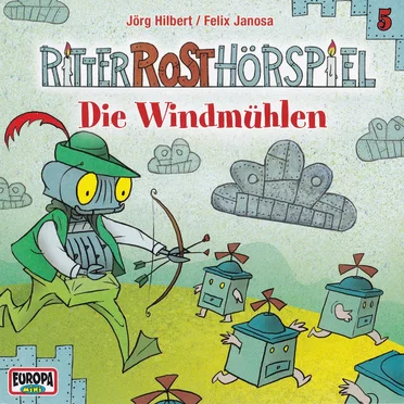 Ritter Rost Hörspiel 5: Die Windmühlen by Jörg Hilbert - album cover