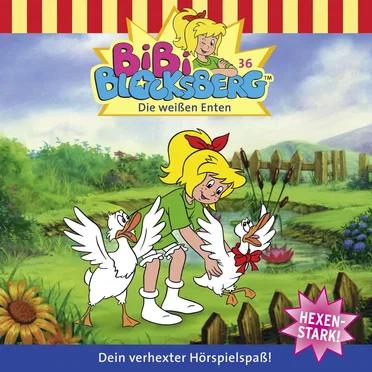 Bibi Blocksberg, Folge 36: Die weißen Enten by Bibi Blocksberg - album cover