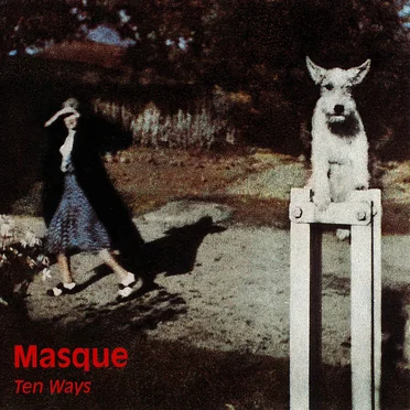 Ten Ways by Masque - album cover