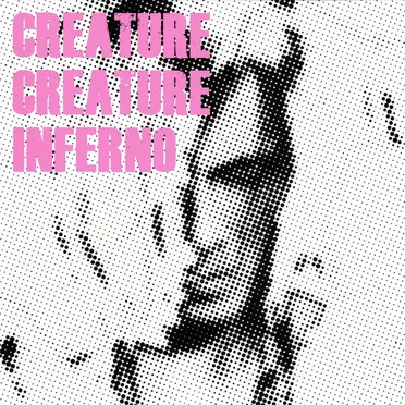 INFERNO by Creature Creature - album cover