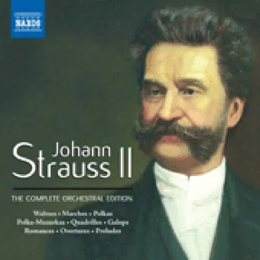 Johann Strauss II Complete Orchestral Edition
