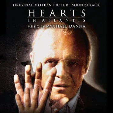 Hearts in Atlantis: Original Motion Picture Soundtrack