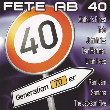 Fete ab 40 - Generation 70er by Various Artists - album cover