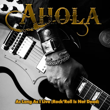 As Long As I Live (Rock ’n’ Roll Is Not Dead)