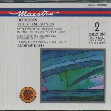 Symphonies Nos. 1, 2 & 3 / Excerpts from "Prince Igor" / In the Steppes of Central Asia