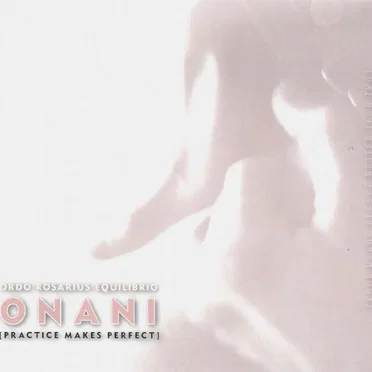 O N A N I [Practice Makes Perfect]