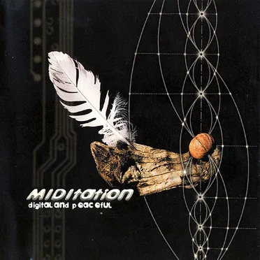 Miditation: Digital and Peaceful by Various Artists - album cover