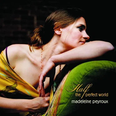 Half the Perfect World by Madeleine Peyroux - album cover