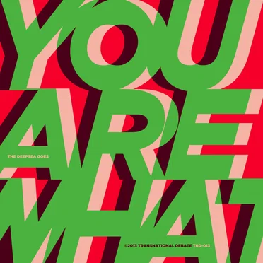 You Are What?