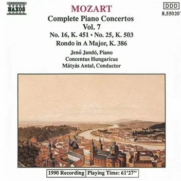 Complete Piano Concertos, Volume 7: No. 16, K. 451 / No. 25, K. 503 / Rondo in A major, K. 386