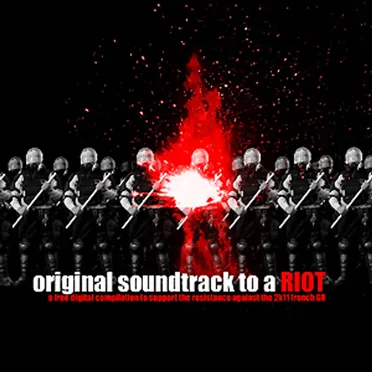 Original Soundtrack to a Riot by Various Artists - album cover