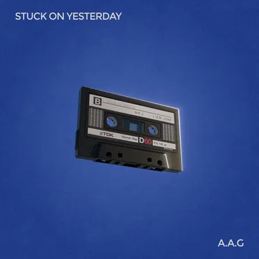 Stuck On Yesterday by A.A.G - album cover