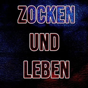 Zocken und leben