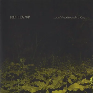 …And the Devil Makes Three