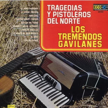Tragedias y pistoleros del norte
