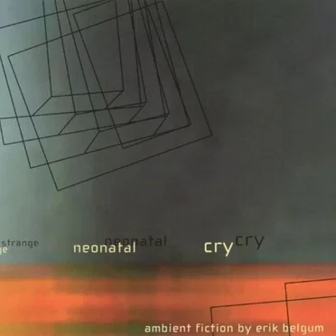 Strange Neonatal Cry
