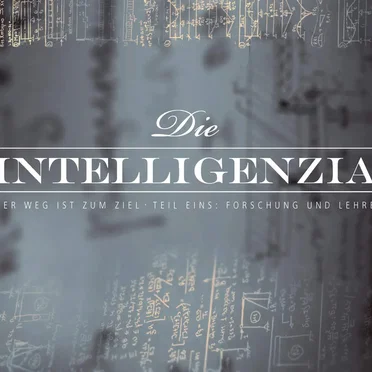Der Weg ist zum Ziel - Teil Eins: Forschung und Lehre