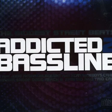 Addicted to Bassline by Various Artists - album cover