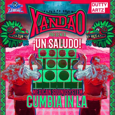 ¡Un Saludo! Mexican Soundsystem Cumbia in LA by Various Artists - album cover