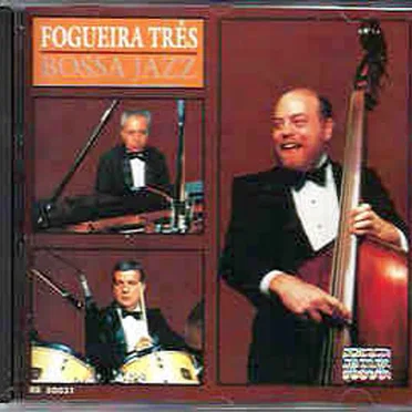 Bossa Jazz by Fogueira Tres - album cover