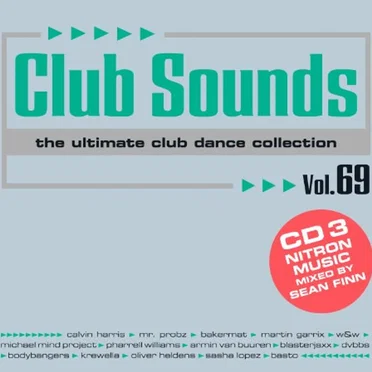 Club Sounds: The Ultimate Club Dance Collection, Vol. 69 by Various Artists - album cover