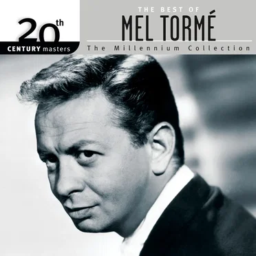 20th Century Masters: The Millennium Collection: The Best of Mel Tormé