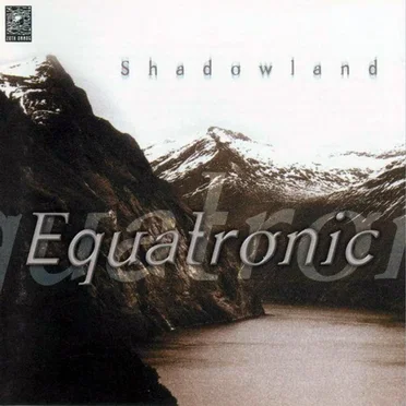 Shadowland by Equatronic - album cover