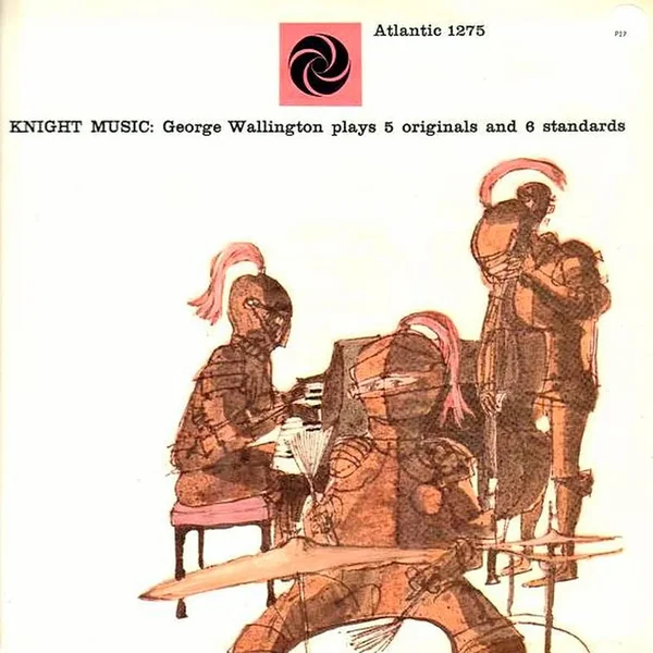 Knight Music: George Wallington Plays 5 Originals and 6 Standards