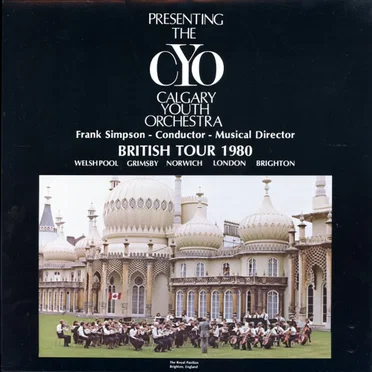 Presenting the Calgary Youth Orchestra British Tour 1980