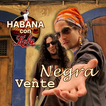 Vente negra by Habana con Kola - album cover