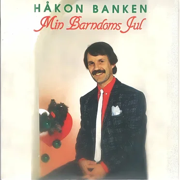 Min barndoms jul by Håkon Banken - album cover