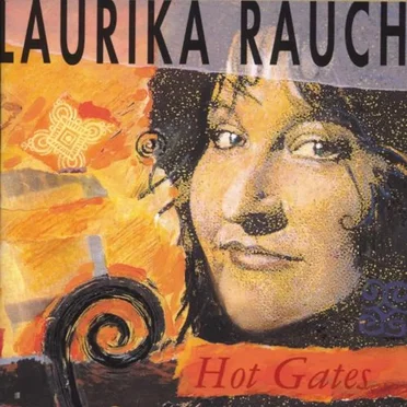 Hot Gates by Laurika Rauch - album cover