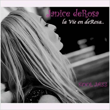 La Vie en Derosa... by Janice deRosa - album cover