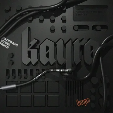 Pathways to the Truth by Kayro - album cover