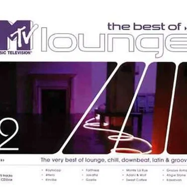 The Best of MTV Lounge, Volume 2 by Various Artists - album cover