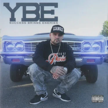 Success Brings Enemies by YBE - album cover
