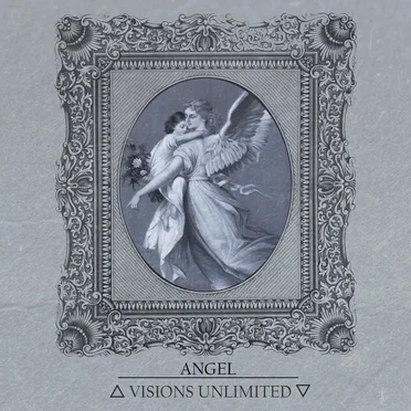 Angel / △ Visions Unlimited ▽