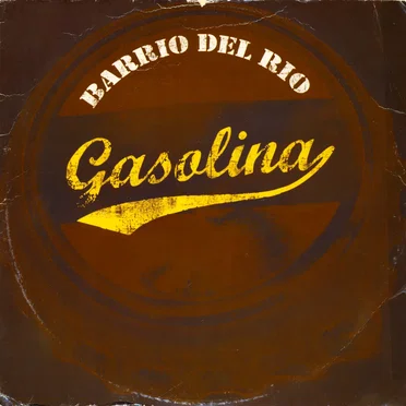 Gasolina by Barrio Del Rio - album cover
