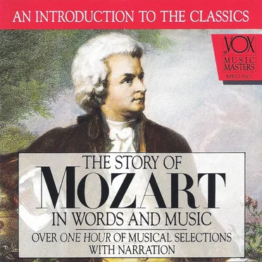 The Story of Mozart in Words and Music by Wolfgang Amadeus Mozart - album cover