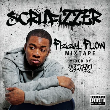 Fizzy Flow Mixtape by Scrufizzer - album cover
