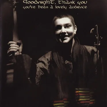 Good Night, Thank You. You've Been a Lovely Audience