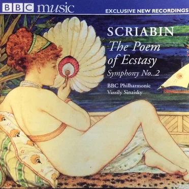 BBC Music, Volume 10, Number 10: Poem of Ecstasy / Symphony no. 2