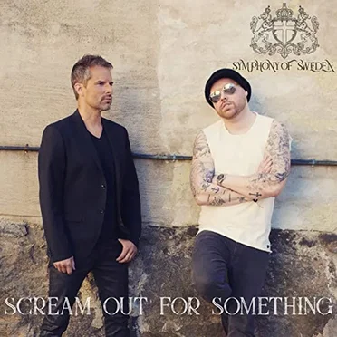 Scream Out For Something by Symphony Of Sweden - album cover