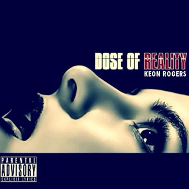 Dose of Reality by Keon Rogers - album cover