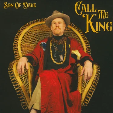 Call Me King by Son Of Dave - album cover